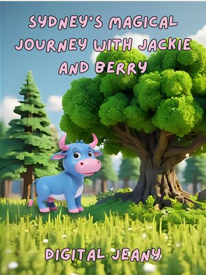 cover image of Sydney's Magical Journey with Jackie and Berry